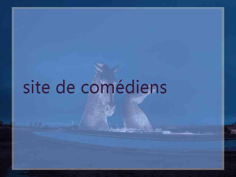 site de comédiens